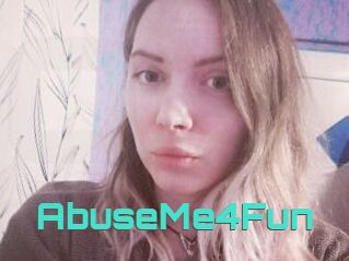 AbuseMe4Fun