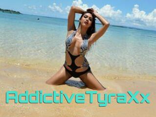 AddictiveTyraXx