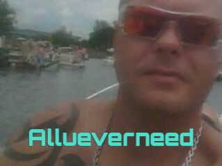Allueverneed