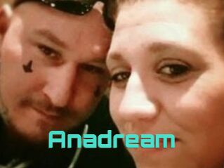 Anadream