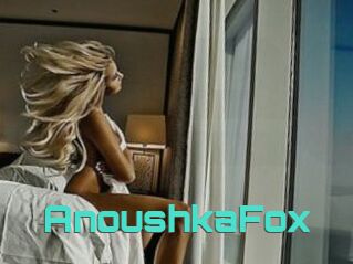AnoushkaFox