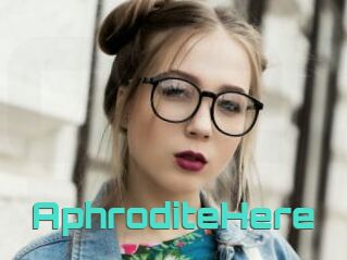 AphroditeHere