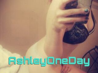 AshleyOneDay