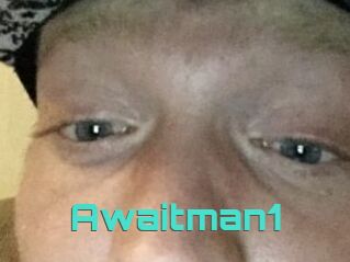 Awaitman1