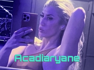 Acadiaryane