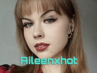 Aileenxhot