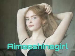 Aimeeshinegirl