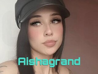 Aishagrand