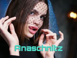 Anaschnitz