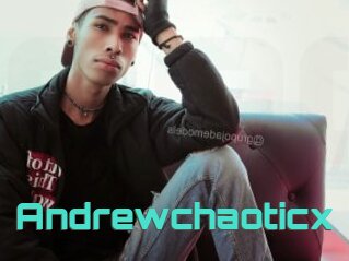 Andrewchaoticx