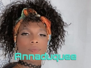Annaduquee