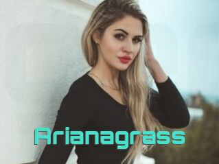 Arianagrass