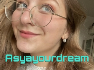 Asyayourdream