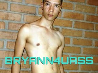 BRYANN4UASS