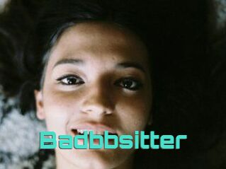 Badbbsitter