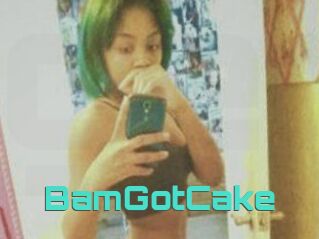 BamGotCake