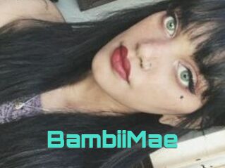 BambiiMae