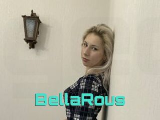 BellaRous