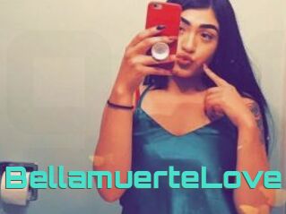 BellamuerteLove