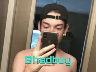 Bhadboy