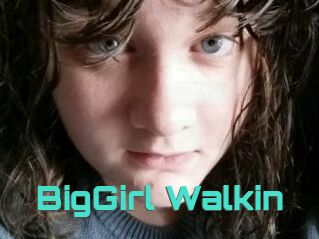 BigGirl_Walkin
