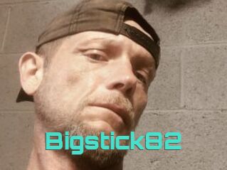 Bigstick82