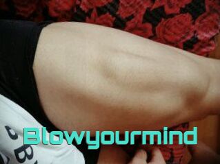 Blowyourmind