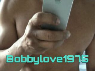 Bobbylove1975