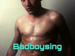 Badboysing