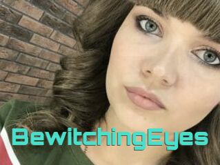 BewitchingEyes