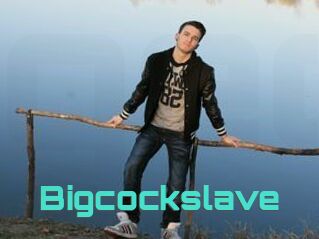 Bigcockslave