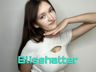Blisshatter