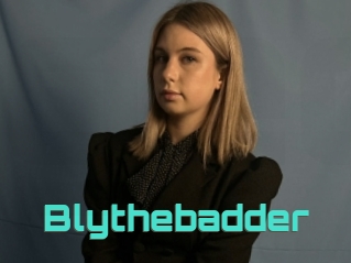 Blythebadder