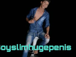 Boyslimhugepenis