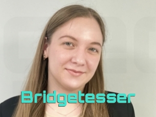 Bridgetesser