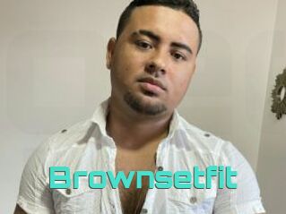 Brownsetfit