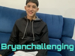 Bryanchallenging