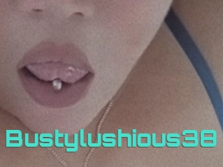 Bustylushious38