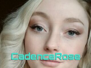 CadenceRose