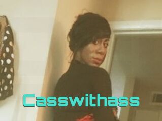 Casswithass