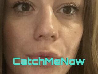 CatchMeNow
