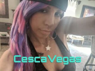 CescaVegas