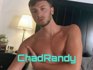 ChadRandy