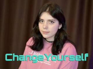 ChangeYourself