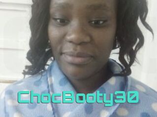 ChocBooty30