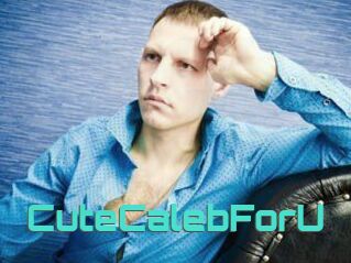 CuteCalebForU