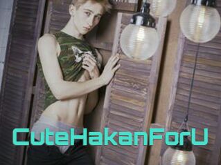 CuteHakanForU