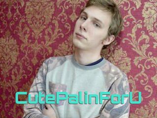 CutePalinForU