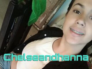 Chelseandhanna