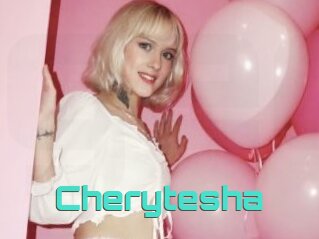 Cherytesha
